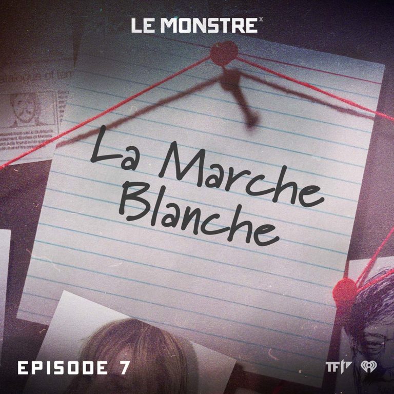 Episode 7, La Marche Blanche, Le Monstre